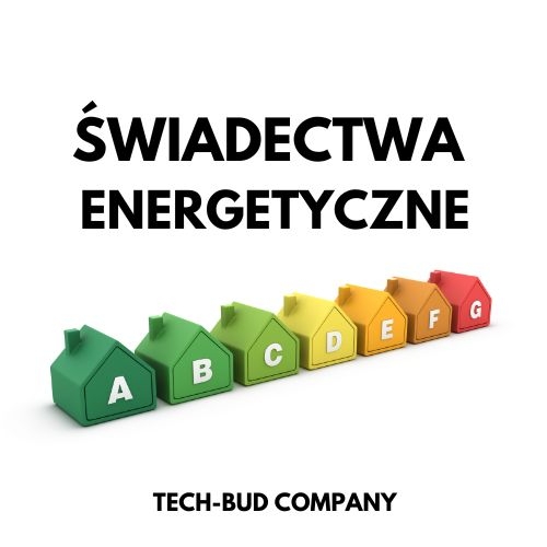 Tech-Bud Company Piotr Sobczyński sporządzanie świadectwa charakterystyki energetycznej Ożarów Mazowiecki Błonie Grodzisk Mazowiecki Pruszków Żyrardów Sochaczew okolice dla mieszkań domów na sprzedaż wynajem najwyższa jakość szybko bez wychodzenia z domu